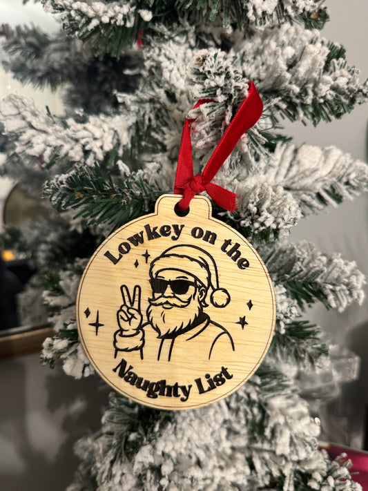 Low key on the naughty list Ornament