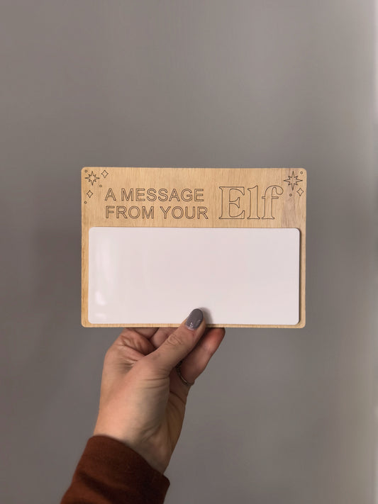 „A message from your Elf” Dry erase board